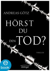 Hörst du den Tod? (eBook, ePUB)
