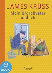 Mein Urgroßvater und ich (eBook, ePUB)