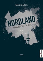 Nordland. Hamburg 2059 - Freiheit (eBook, ePUB)