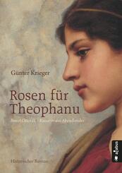 Rosen f&uuml;r Theophanu