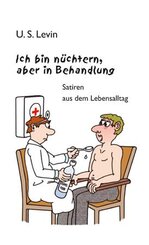 Ich bin nüchtern, aber in Behandlung.
