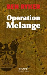 C.T.O. Counter Terror Operations 2: Operation Melange (eBook, ePUB)