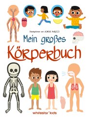 Mein gro&szlig;es K&ouml;rperbuch