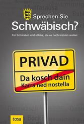 Sprechen Sie Schw&auml;bisch?