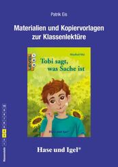Materialien und Kopiervorlagen zur Klassenlekt&uuml;re: Tobi sagt, was Sache ist
