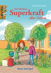 Die bl&ouml;deste Superkraft aller Zeiten / Level 3