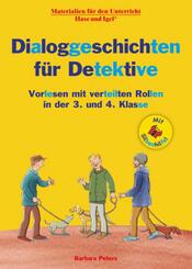 Dialoggeschichten f&uuml;r Detektive 3./4. Klasse / Silbenhilfe