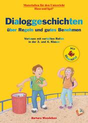 Dialoggeschichten &uuml;ber Regeln und gutes Benehmen / Silbenhilfe