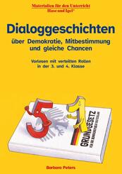 Dialoggeschichten &uuml;ber Demokratie, Mitbestimmung und gleiche Chancen