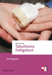 Tabuthema Fehlgeburt (eBook, ePUB)