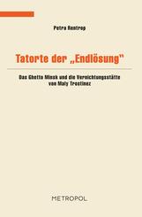 Tatorte der Endl&ouml;sung