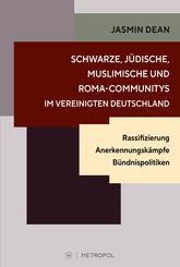 Schwarze, j&uuml;dische, muslimische und Roma-Communitys im vereinigten Deutschland