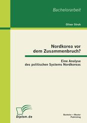 Nordkorea vor dem Zusammenbruch?