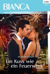 Ein Kuss wie ein Feuerwerk (eBook, ePUB)