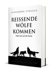 Rei&szlig;ende W&ouml;lfe kommen