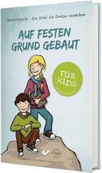 Auf festen Grund gebaut - f&uuml;r Kids