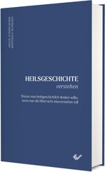Heilsgeschichte verstehen