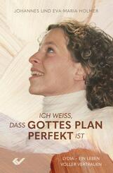 Ich wei&szlig;, dass Gottes Plan perfekt ist