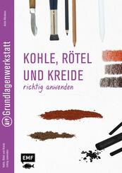 Zeichenkohle, R&ouml;tel und Kreide richtig anwenden
