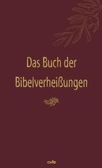 Das Buch der Bibelverhei&szlig;ungen