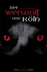 Der Werwolf von Köln (eBook, ePUB)