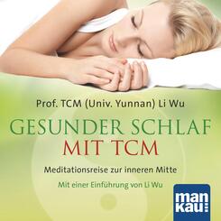 Gesunder Schlaf mit TCM,Audio-CD