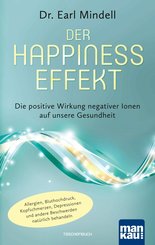Der Happiness-Effekt - Die positive Wirkung negativer Ionen auf unsere Gesundheit (eBook, PDF)