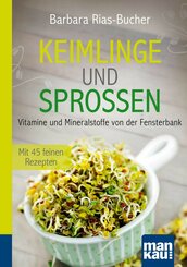 Keimlinge und Sprossen. Kompakt-Ratgeber (eBook, ePUB)