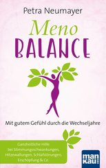 Meno-Balance. Mit gutem Gefühl durch die Wechseljahre (eBook, ePUB)