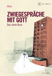 Zwiegespr&auml;che mit Gott, m. 1 Audio-CD