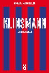 Klinsmann. Ein Briefroman