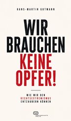 Wir brauchen keine Opfer!