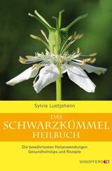 Das Schwarzk&uuml;mmel-Heilbuch