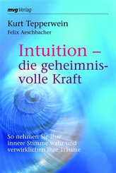 Intuition - die geheimnisvolle Kraft (eBook, PDF)