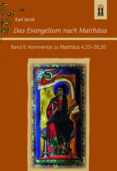 Das Evangelium nach Matth&auml;us II