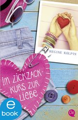 Im Zickzackkurs zur Liebe (eBook, ePUB)