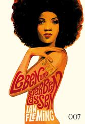 James Bond 007,  Leben und sterben lassen. Jams Bond, live and let die. Jams Bond, live and let die