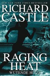 Castle 6: Raging Heat - W&uuml;tende Hitze