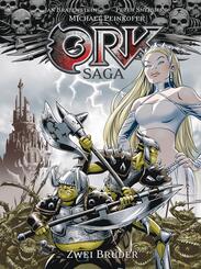 Ork-Saga - Zwei Br&uuml;der
