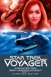 Star Trek - Voyager, Architekten der Unendlichkeit.Buch.1