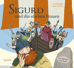 Sigurd und die starken Frauen