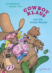 Cowboy Klaus und die w&uuml;ste Wanda