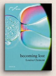 Louisa Clement: becoming lost