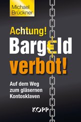 Achtung! Bargeldverbot! (eBook, ePUB)