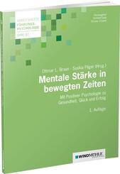 Mentale St&auml;rke in bewegten Zeiten