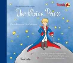 Der Kleine Prinz, Die sch&ouml;nsten Geschichten