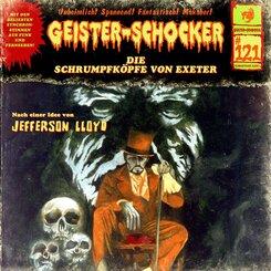 Geister Schocker CD 121: Die Schrumpfk&ouml;pfe von Exeter