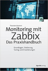 Monitoring mit Zabbix - Das Praxishandbuch