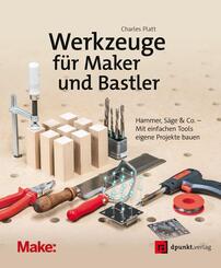Werkzeuge f&uuml;r Maker und Bastler