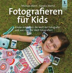 Fotografieren f&uuml;r Kinder